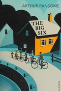 The big six / Arthur Ransome.