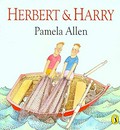 Herbert & Harry / Pamela Allen.