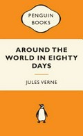 Around the world in eighty days / Jules Verne.