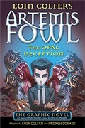 Artemis Fowl: adapted by Eoin Colfer and Andrew Donkin ; art by Giovanni Rigano ; colour by Paolo Lamanna ; lettering by Chris Dickey. The opal deception /