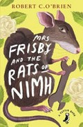 Mrs Frisby and the rats of NIMH / Robert C. O'Brien ; illustrated by Justin Todd.