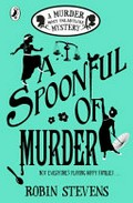A spoonful of murder / Robin Stevens.
