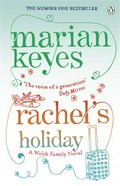 Rachel's holiday: Walsh family series, book 2. Keyes Marian.
