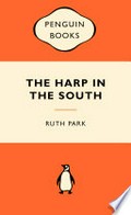 The harp in the south / Ruth Park.