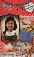 Pearlie the spy / Gabrielle Wang with illustrations by Lucia Masciullo.