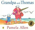 Grandpa and Thomas: Pamela Allen ; read by Stephanie Daniel.