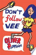 Don't follow Vee / Oliver Phommavanh.
