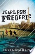 Fearless Frederic / Felice Arena.