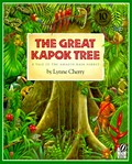 The great kapok tree : a tale of the Amazon rain forest / by Lynne Cherry.