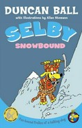 Selby snowbound / by Duncan Ball ; illustrations by Allan Stomann.