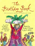 The birthday book / with a foreword by HRH The Prince of Wales ; edited by Michael Morpurgo & Quentin Blake.