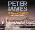 Dead man's grip: Peter James : read by Jamie Glover.