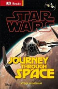 Star Wars : journey through space / written by Ryder Windham.
