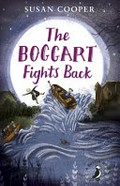 The Boggart fights back / Susan Cooper.