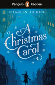 A Christmas carol / Charles Dickens ; retold by Karen Kovacs ; illustrated by Carlo Molinari ; series editor: Sorrel Pitts.