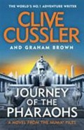 Journey of the pharoahs / Clive Cussler and Graham Brown.