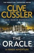 The oracle / Clive Cussler and Robin Burcell.