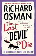The last devil to die / Richard Osman.