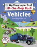 Vehicles and things that go / [illustrator, Kitty Galvin].