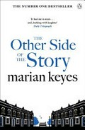 The other side of the story / Marian Keyes.