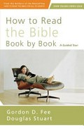 How to read the bible book by book : a guided tour / Gordon D. Fee, Douglas Stuart.