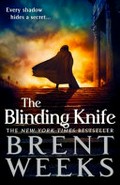 The blinding knife / Brent Weeks.