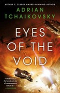 Eyes of the void / Adrian Tchaikovsky.