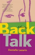 Back talk : stories / Danielle Lazarin.