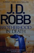 Brotherhood in death / J.D. Robb.