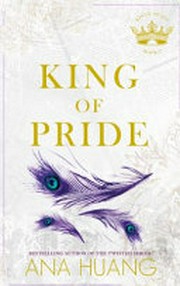 King of pride / Ana Huang.