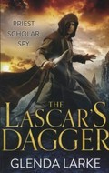 The Lascar's dagger / Glenda Larke.