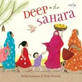 Deep in the Sahara / written by Kelly Cunnane ; illustrated by Hoda Hadadi.