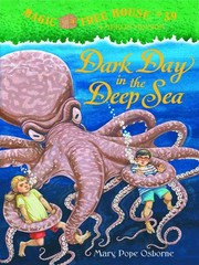Dark day in the deep sea: Mary Pope Osborne.