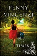 The best of times : a novel / Penny Vincenzi.
