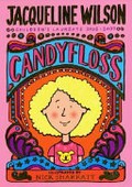 Candyfloss / Jacqueline Wilson ; illustrated by Nick Sharratt.