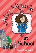 Alice-Miranda at School (Alice-Miranda, 1) Jacqueline Harvey.