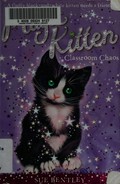 Classroom chaos / Sue Bentley ; illustrated by Angela Swan ; [cover illustration by Andrew Farley].