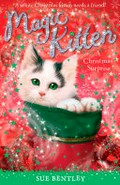 A Christmas surprise / Sue Bentley ; illustrated by Angela Swan.