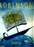 Robinson / by Peter Sís.