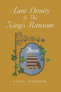Aunt Dimity and the king's ransom / Nancy Atherton.