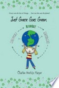 Just Grace goes green / written and illustrated by Charise Mericle Harper.