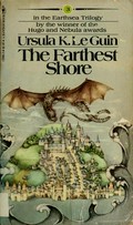 The farthest shore / by Ursula K. Le Guin.