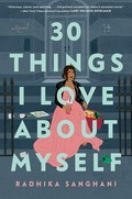 30 things I love about myself / Radhika Sanghani.