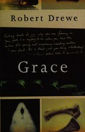 Grace / Robert Drewe.