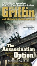 The assassination option: Clandestine operations series, book 2. W.E.B Griffin.