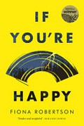 If you're happy / Fiona Robertson.