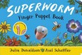 Superworm : finger puppet book / Julia Donaldson ; [illustrated by] Axel Scheffler.