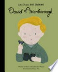 David Attenborough / written by Maria Isabel Sánchez Vegara ; illustrated by Mikyo Noh.