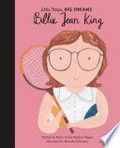 Billie Jean King / written by Maria Isabel Sánchez Vegara ; illustrated by Miranda Sofroniou.