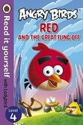 Angry Birds. written by Richard Dungworth ; illustrated by Ilias Arahovitis. Red and the great fling-off /
